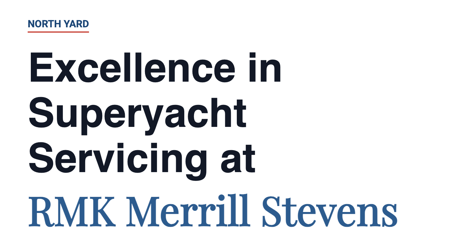RMK Merrill-Stevens SuperYacht Center portfolio 1